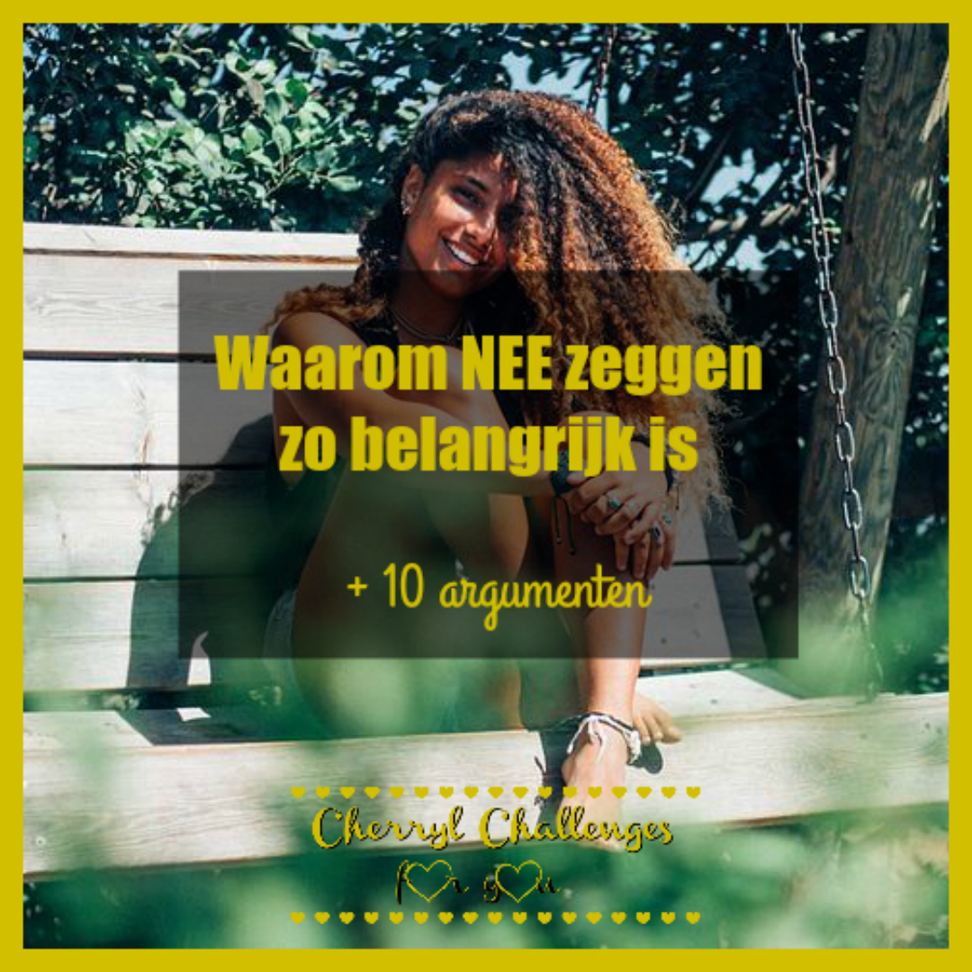 Nee zeggen Cherryl Challenges